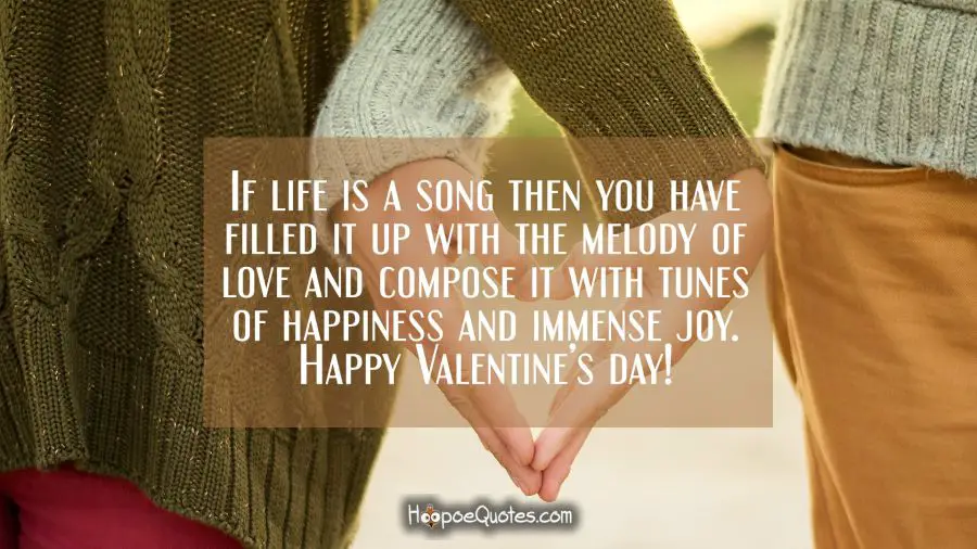 If Life Is A Song Then You Have Filled It Up With The Melody - 