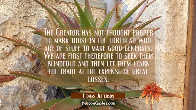 The Creator has not thought proper to mark those in the forehead who are of stuff to make good gene