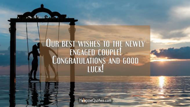 Our best wishes to the newly engaged couple! Congratulations and good luck!