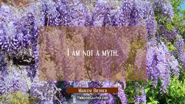I am not a myth.