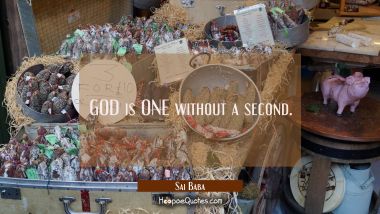 GOD is ONE without a second.