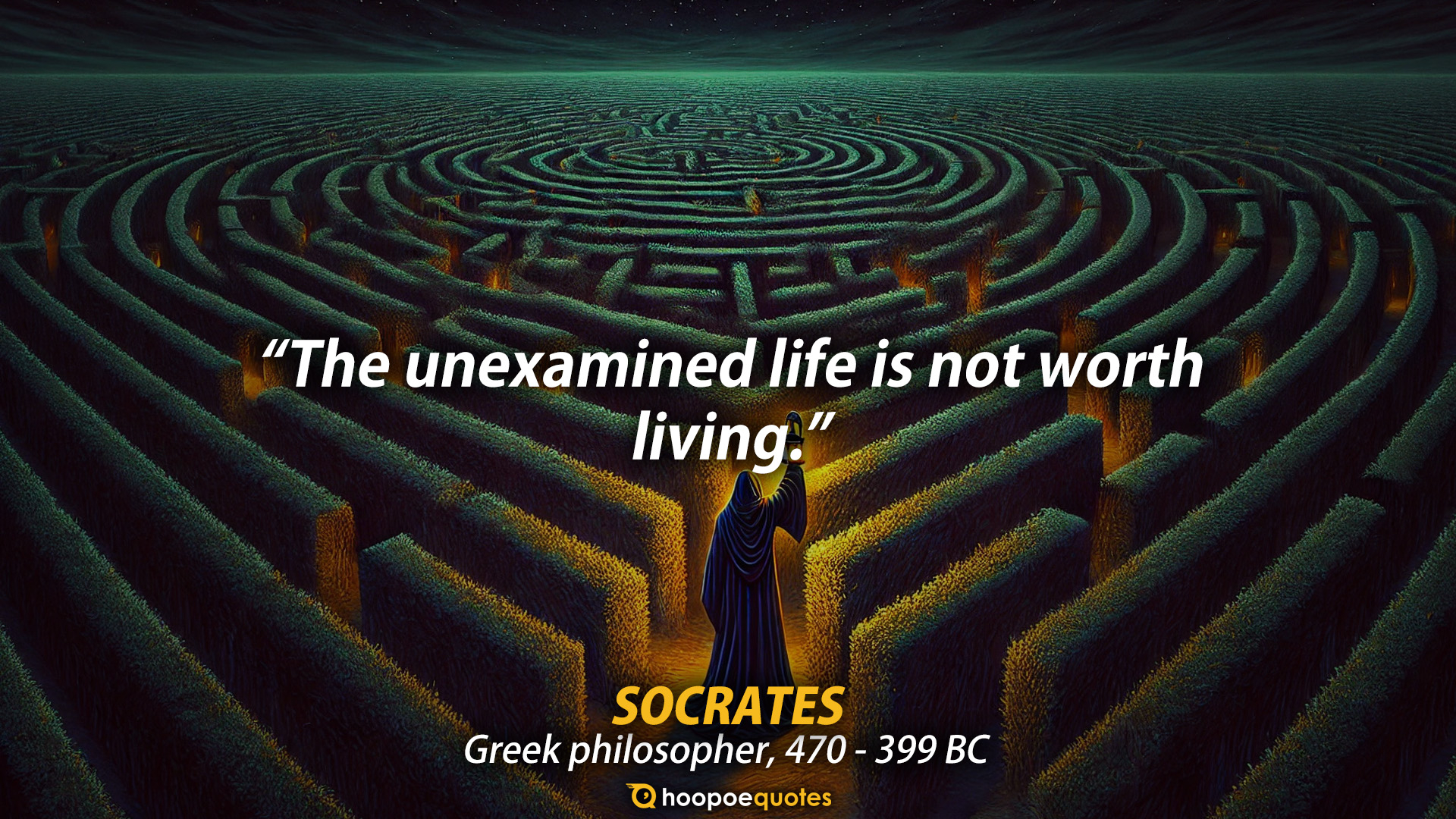 The unexamined life is not worth living. - Socrates Quote - HoopoeQuotes